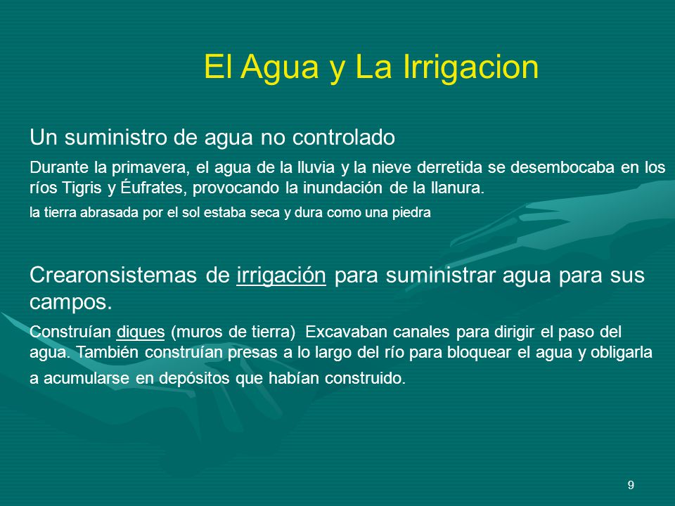 El Agua y La Irrigacion Un suministro de agua no controlado