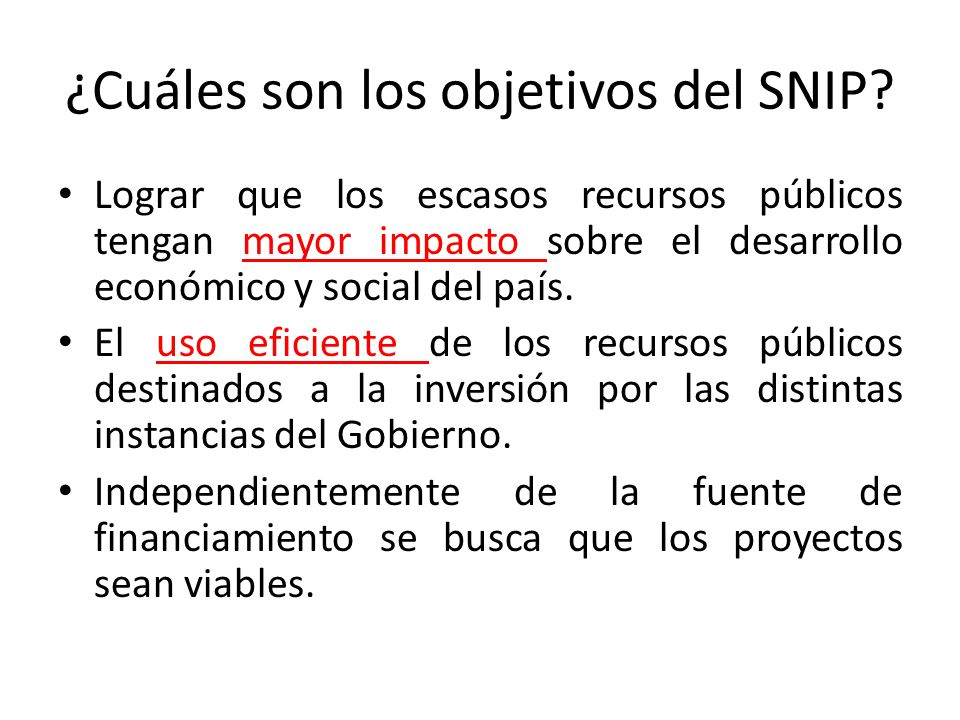 ¿Cuáles son los objetivos del SNIP