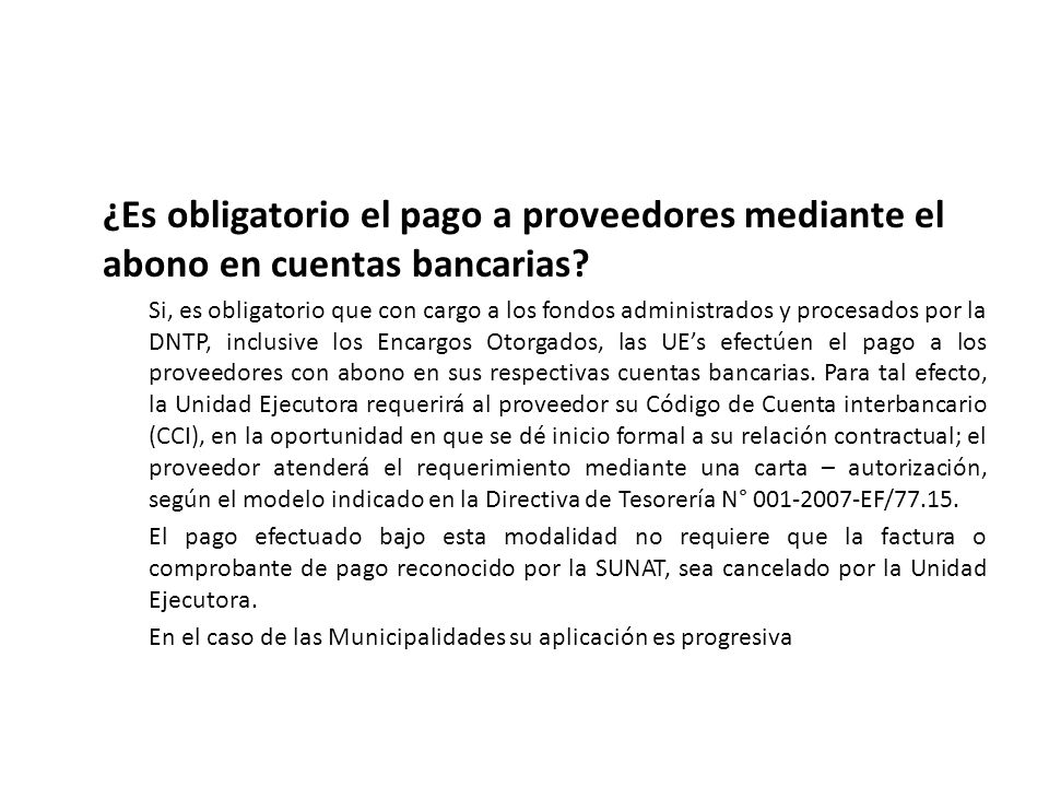 ¿Es obligatorio el pago a proveedores mediante el abono en cuentas bancarias