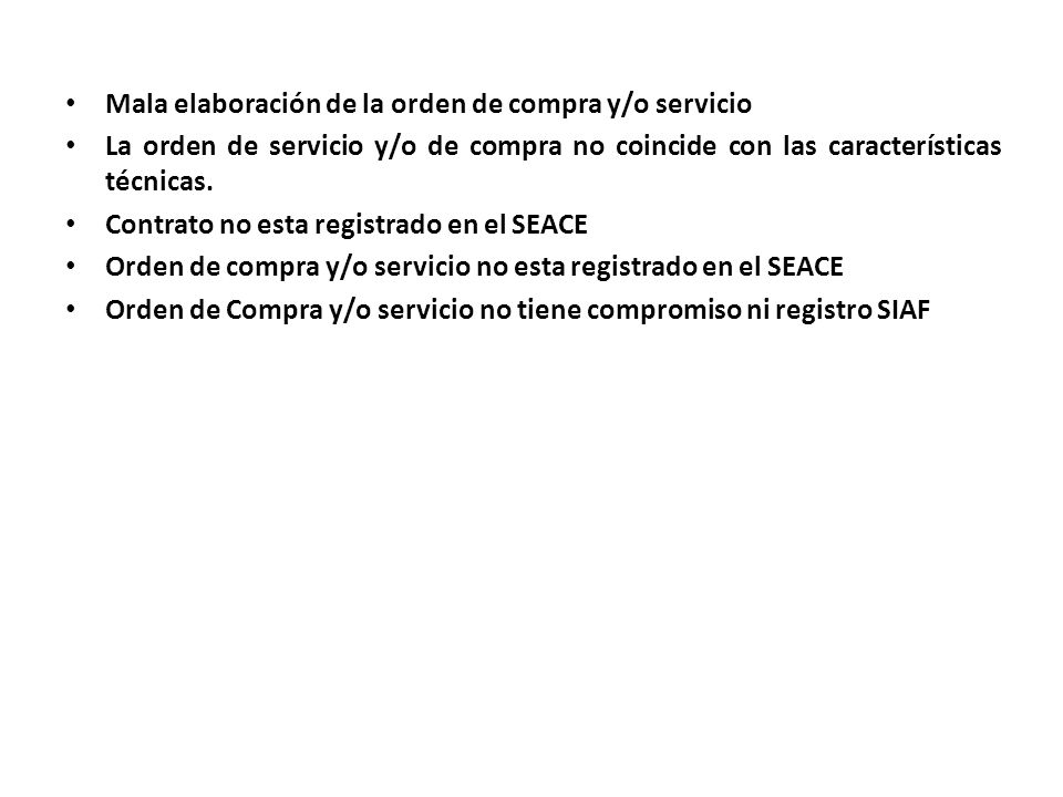 Mala elaboración de la orden de compra y/o servicio