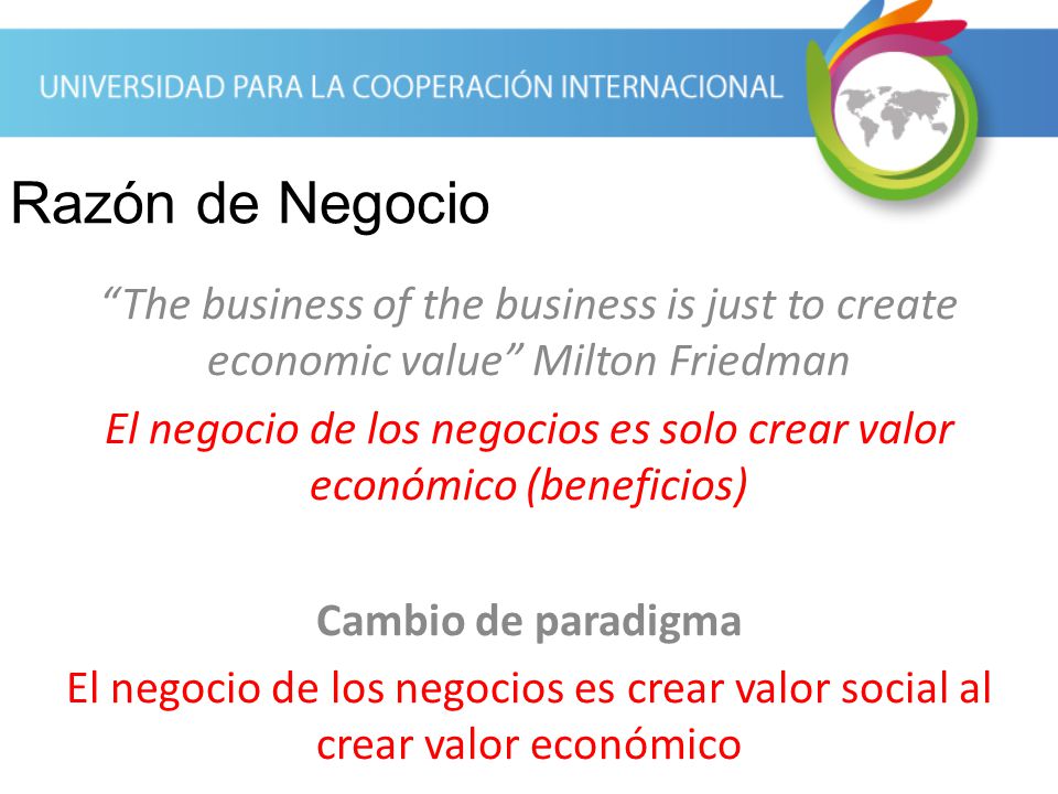 El negocio de los negocios es solo crear valor económico (beneficios)