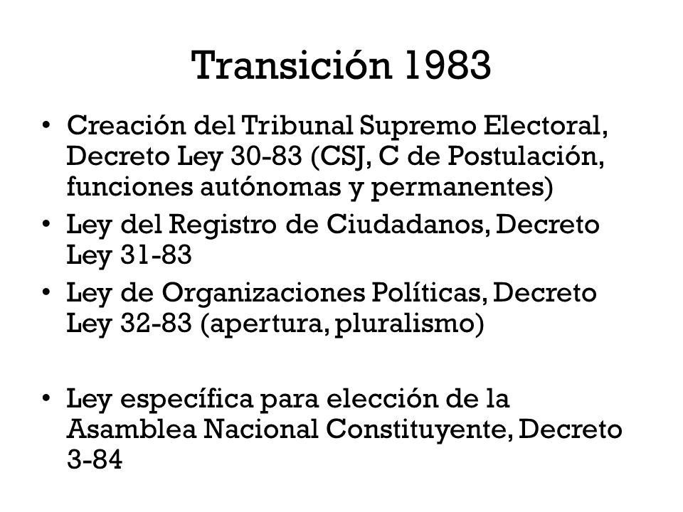 Transición 1983 Creación del Tribunal Supremo Electoral, Decreto Ley (CSJ, C de Postulación, funciones autónomas y permanentes)