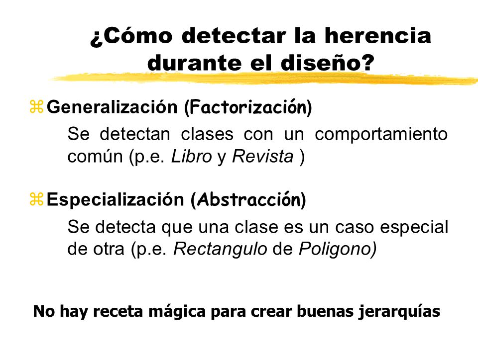 ¿Cómo detectar la herencia durante el diseño