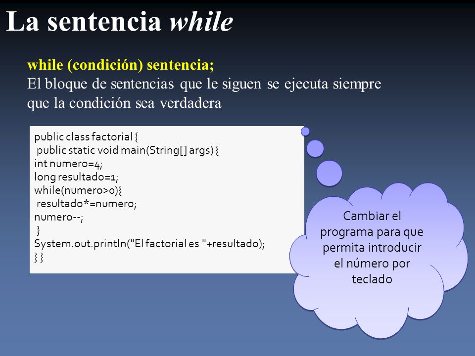 Cambiar el programa para que permita introducir el número por teclado