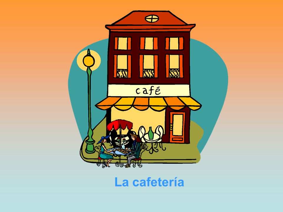 La cafetería