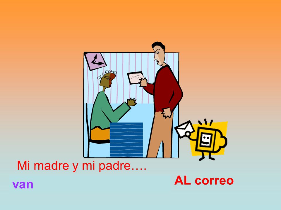 Mi madre y mi padre…. AL correo van