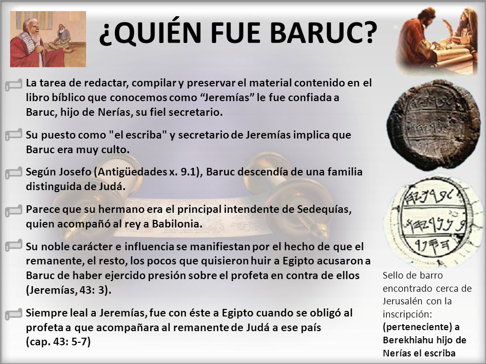 BARUC: CREÓ UN LEGADO EN UN MUNDO DECADENTE - ppt descargar