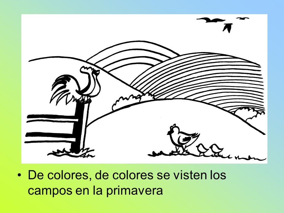 De colores, de colores se visten los campos en la primavera