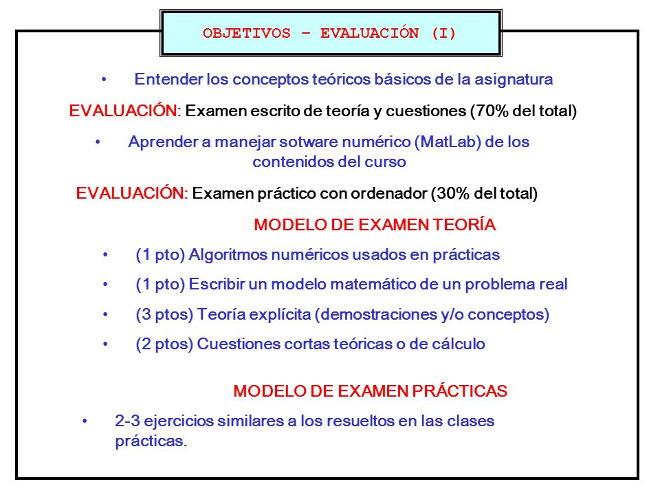 OBJETIVOS – EVALUACIÓN (I)