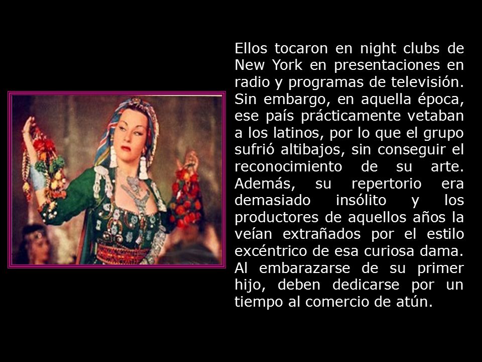 Ellos tocaron en night clubs de New York en presentaciones en radio y programas de televisión.