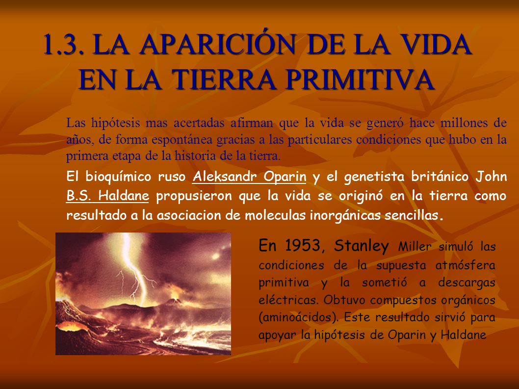 1.3. LA APARICIÓN DE LA VIDA EN LA TIERRA PRIMITIVA