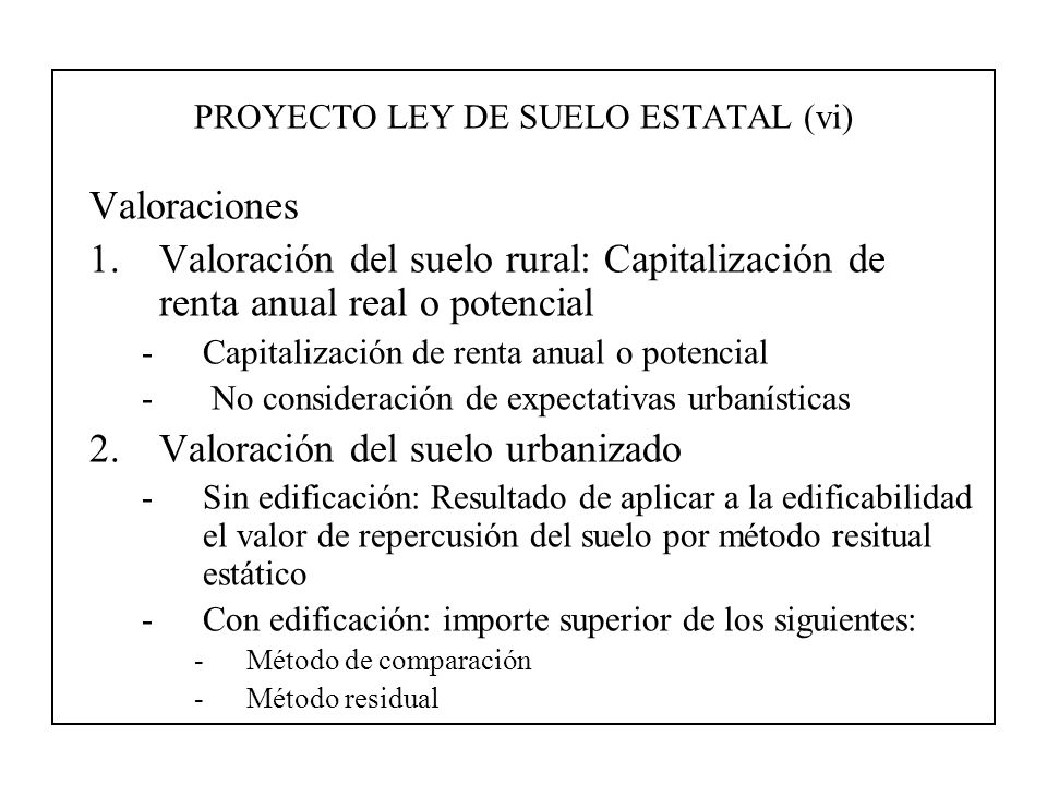 PROYECTO LEY DE SUELO ESTATAL (vi)
