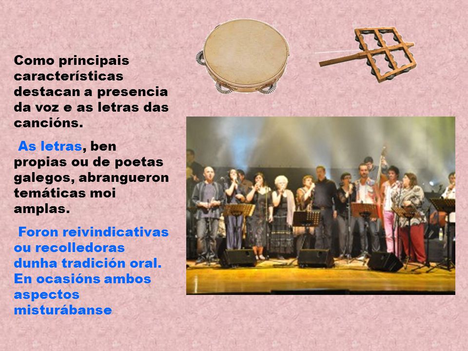 Como principais características destacan a presencia da voz e as letras das cancións.