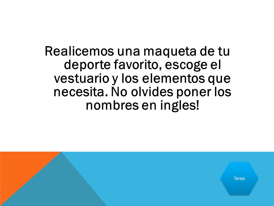 Realicemos una maqueta de tu deporte favorito, escoge el vestuario y los elementos que necesita.