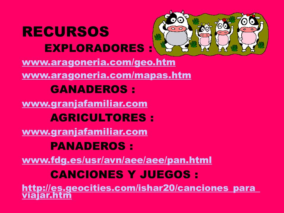 RECURSOS GANADEROS : AGRICULTORES : PANADEROS : CANCIONES Y JUEGOS :