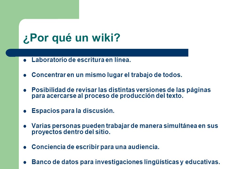 ¿Por qué un wiki Laboratorio de escritura en línea.