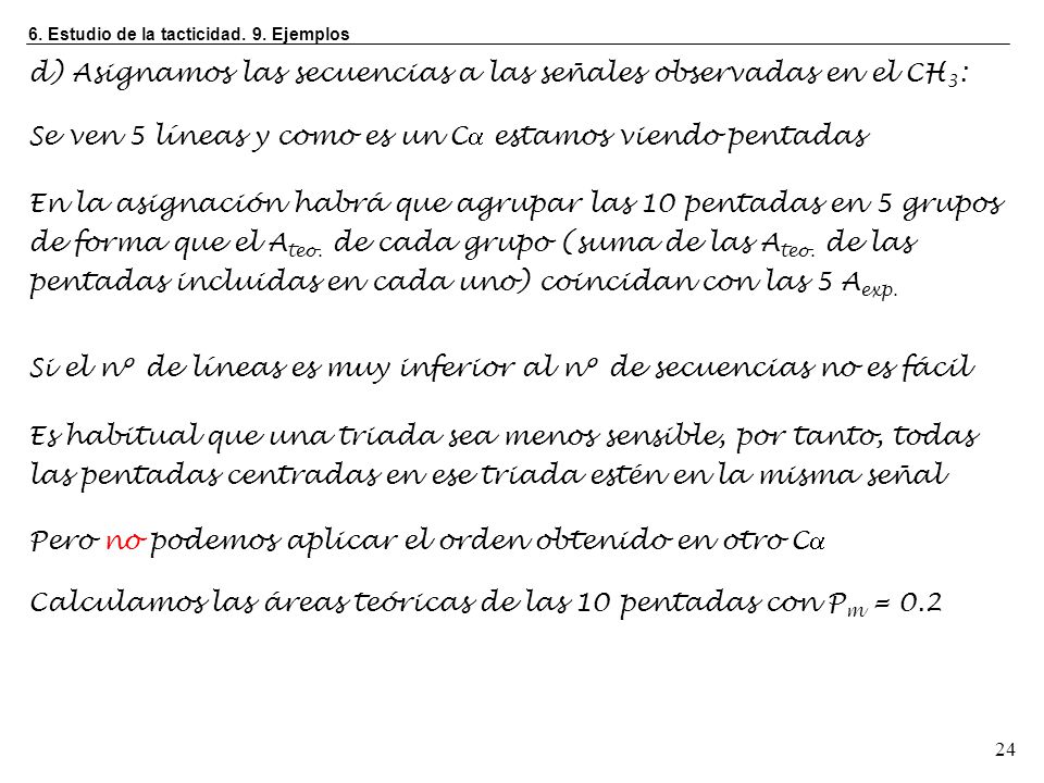 d) Asignamos las secuencias a las señales observadas en el CH3: