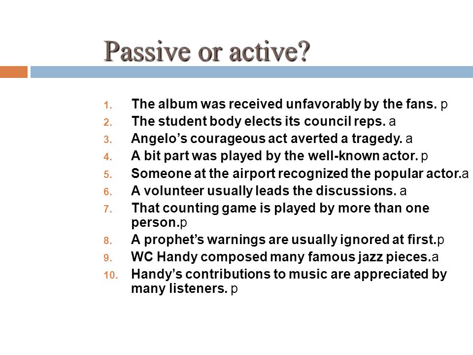 Passive or active The album was received unfavorably by the fans. p