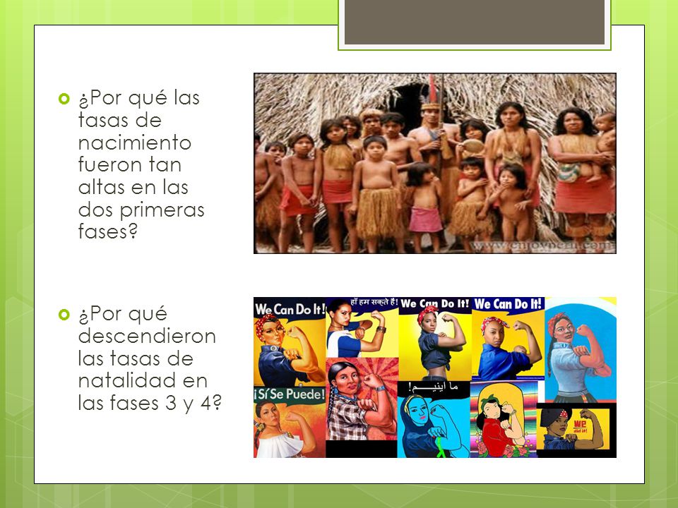¿Por qué las tasas de nacimiento fueron tan altas en las dos primeras fases