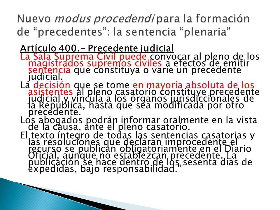 Nuevo modus procedendi para la formación de precedentes : la sentencia plenaria