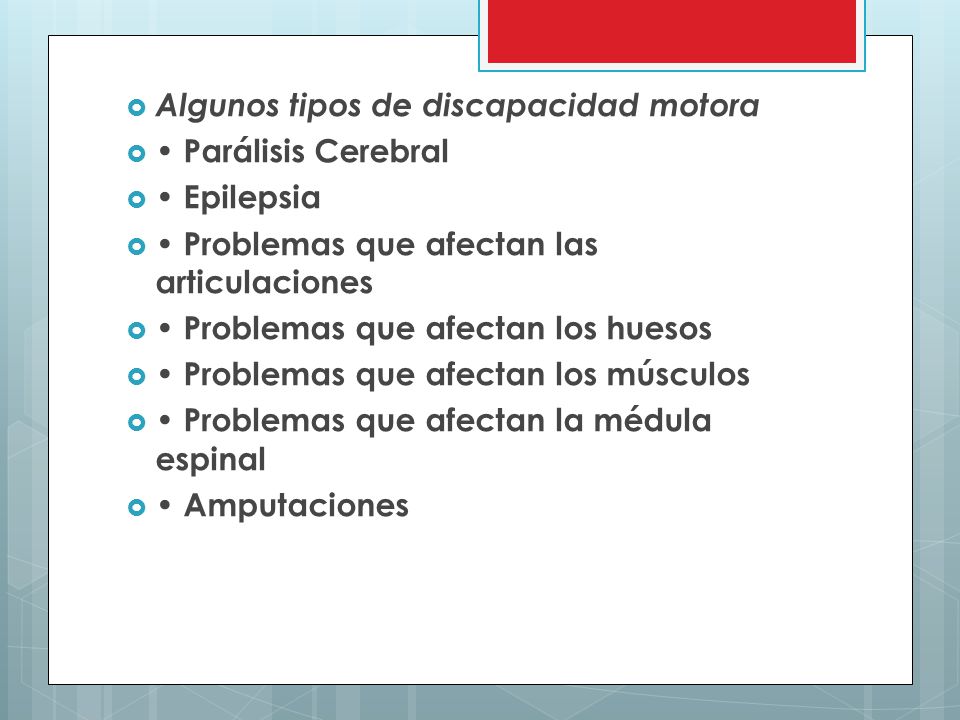 Algunos tipos de discapacidad motora