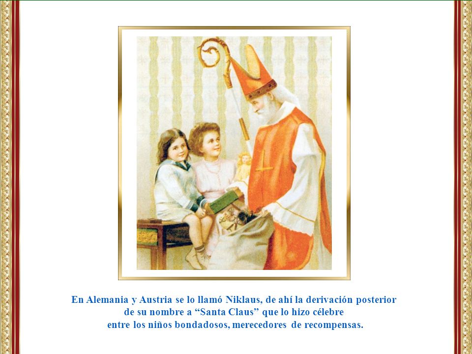 de su nombre a Santa Claus que lo hizo célebre