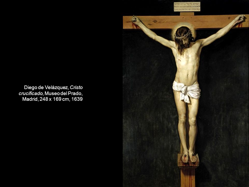 Diego de Velázquez, Cristo crucificado, Museo del Prado, Madrid, 248 x 169 cm, 1639