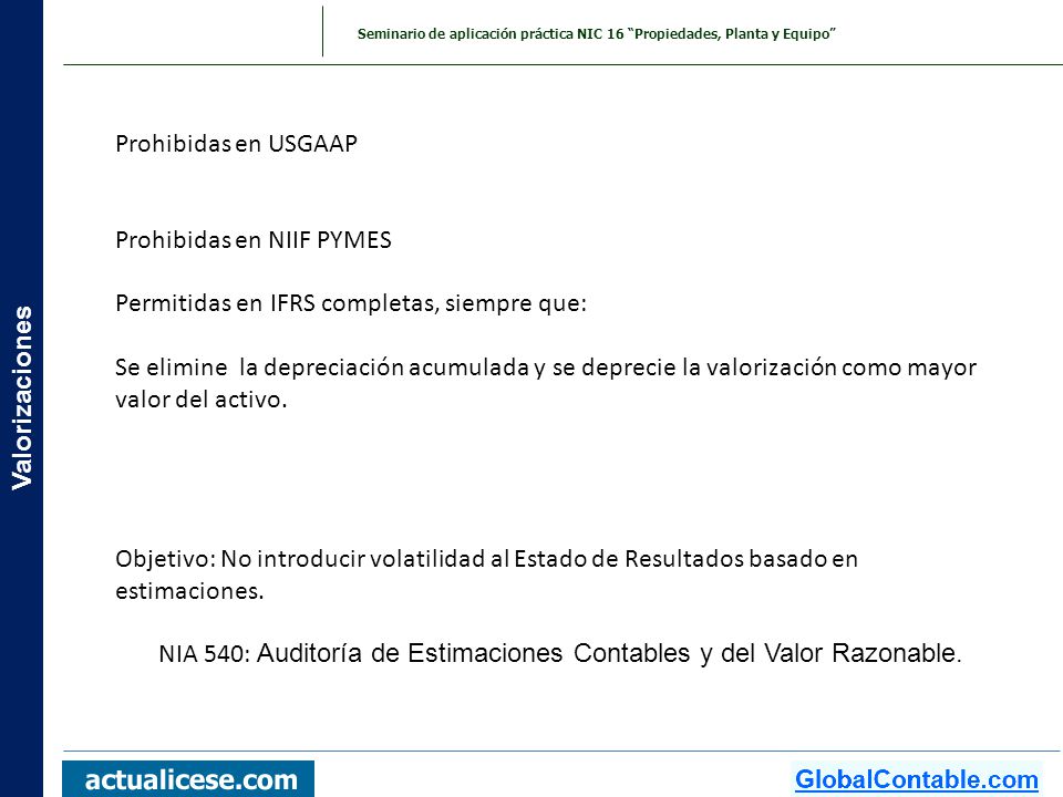 NIA 540: Auditoría de Estimaciones Contables y del Valor Razonable.