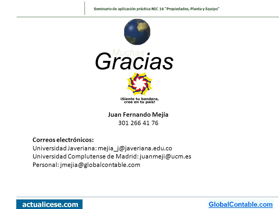 Gracias Muchas Juan Fernando Mejía Correos electrónicos: