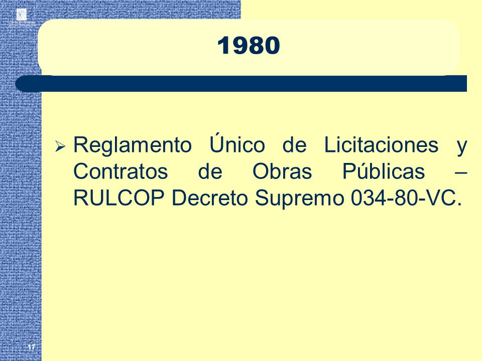 1980 Reglamento Único de Licitaciones y Contratos de Obras Públicas – RULCOP Decreto Supremo VC.