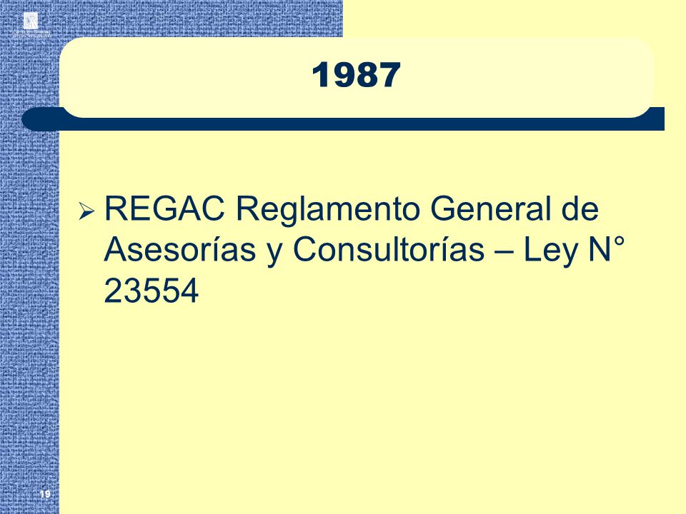 1987 REGAC Reglamento General de Asesorías y Consultorías – Ley N° 23554