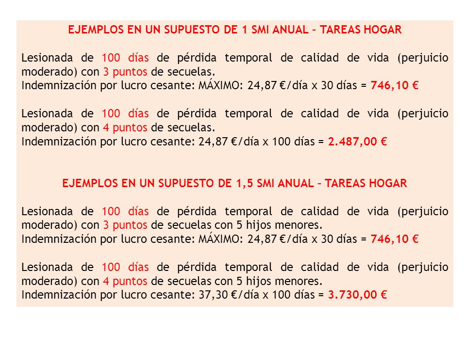 EJEMPLOS EN UN SUPUESTO DE 1 SMI ANUAL – TAREAS HOGAR