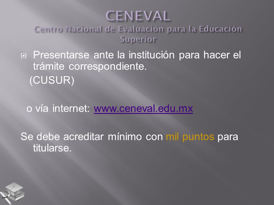 CENEVAL Centro Nacional de Evaluación para la Educación Superior