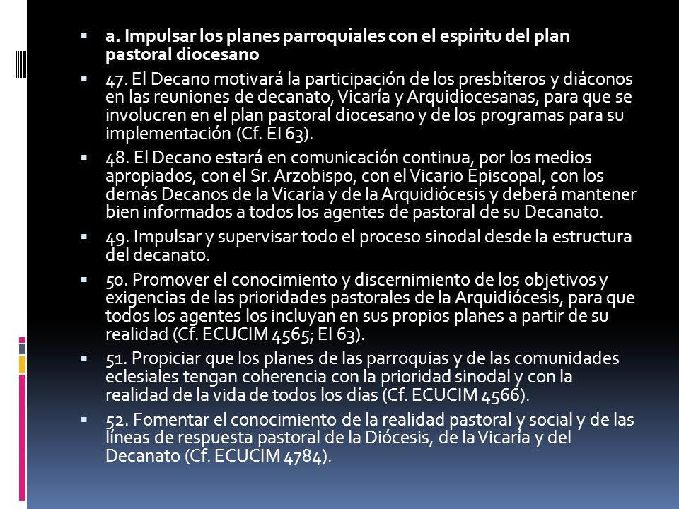 a. Impulsar los planes parroquiales con el espíritu del plan pastoral diocesano