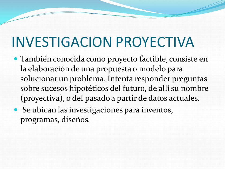 INVESTIGACION PROYECTIVA