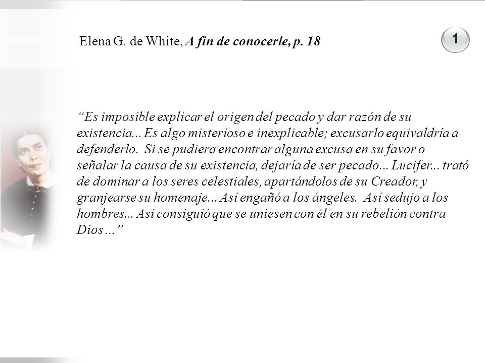 Elena G. de White, A fin de conocerle, p. 18