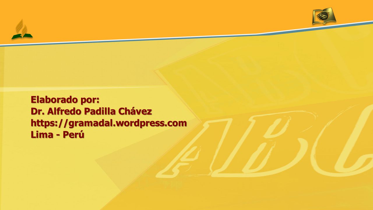 Elaborado por: Dr. Alfredo Padilla Chávez   Lima - Perú