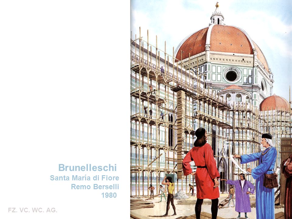 Brunelleschi Santa María di Fiore Remo Berselli 1980 FZ. VC. WC. AG.