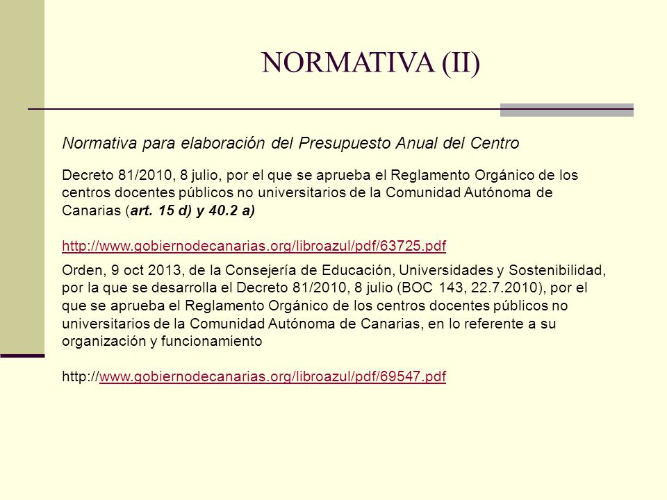 NORMATIVA (II) Normativa para elaboración del Presupuesto Anual del Centro.