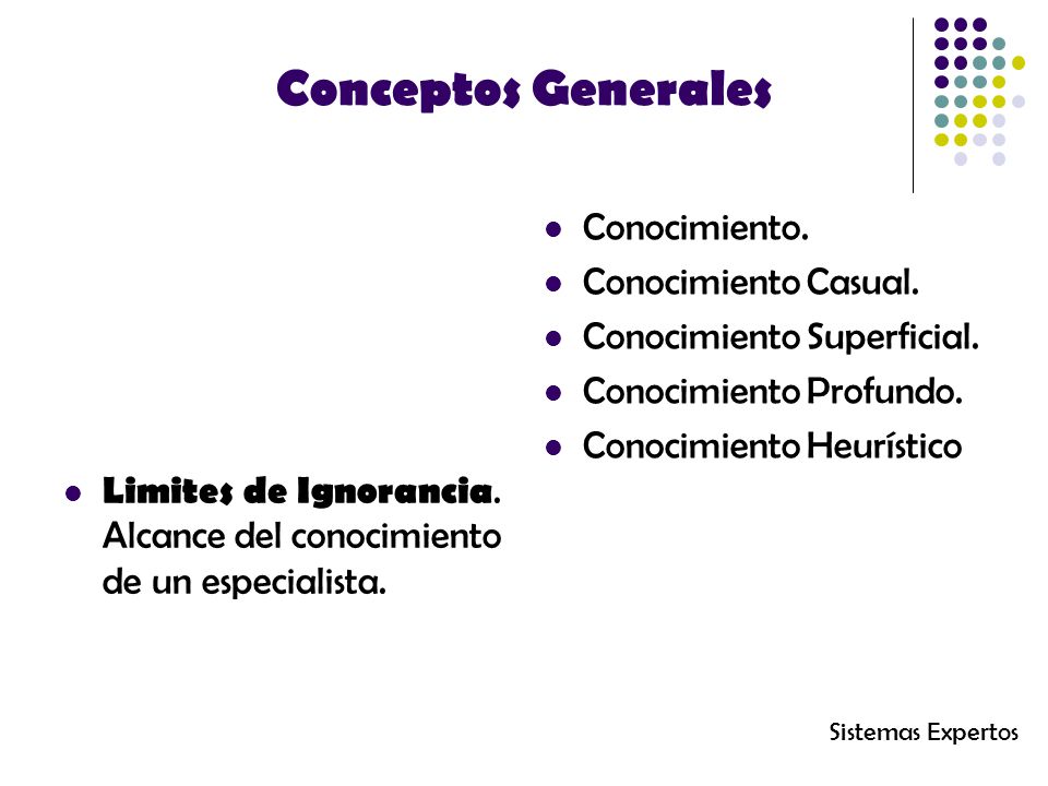 Conceptos Generales Conocimiento. Conocimiento Casual.