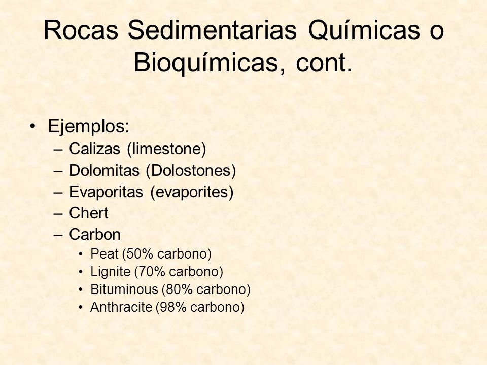 Rocas Sedimentarias Químicas o Bioquímicas, cont.
