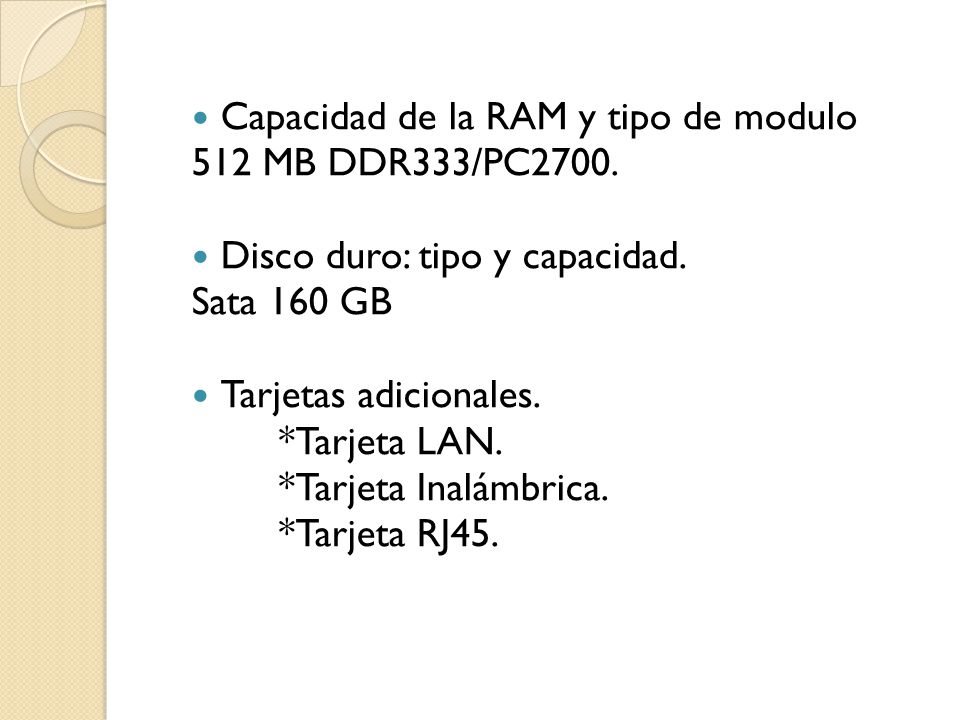 Capacidad de la RAM y tipo de modulo