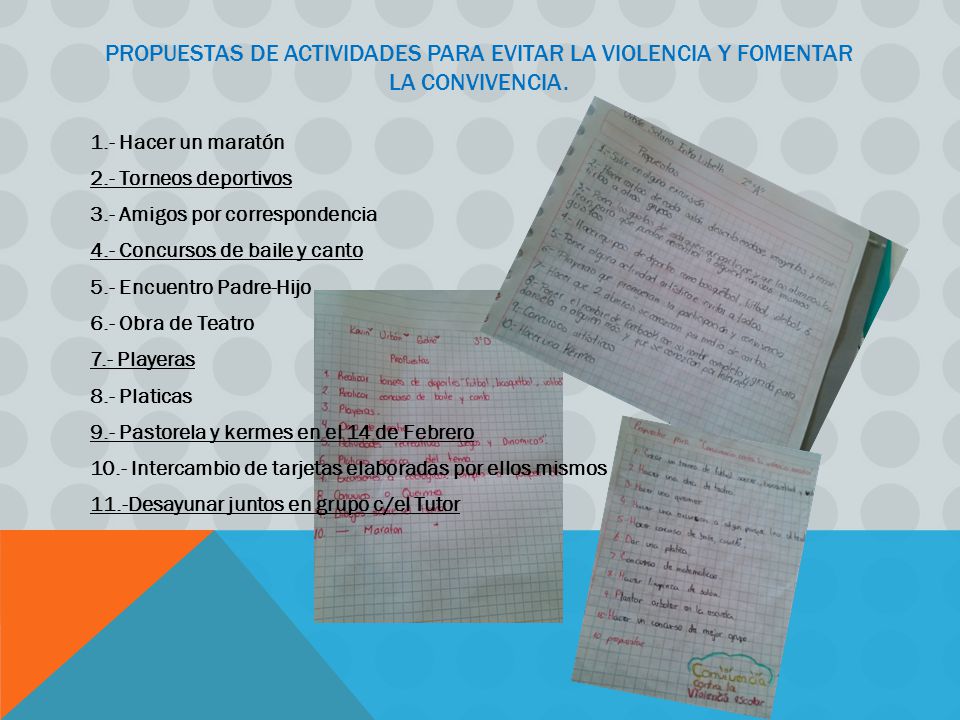 Propuestas de actividades para evitar la violencia y fomentar la convivencia.