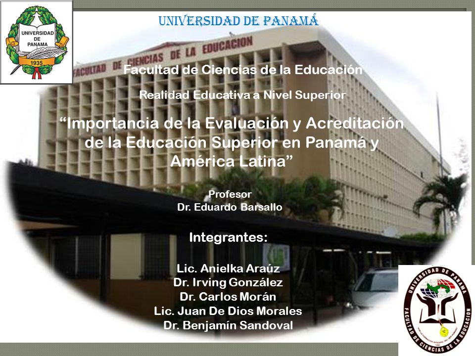 Universidad de Panamá Facultad de Ciencias de la Educación. Realidad Educativa a Nivel Superior.