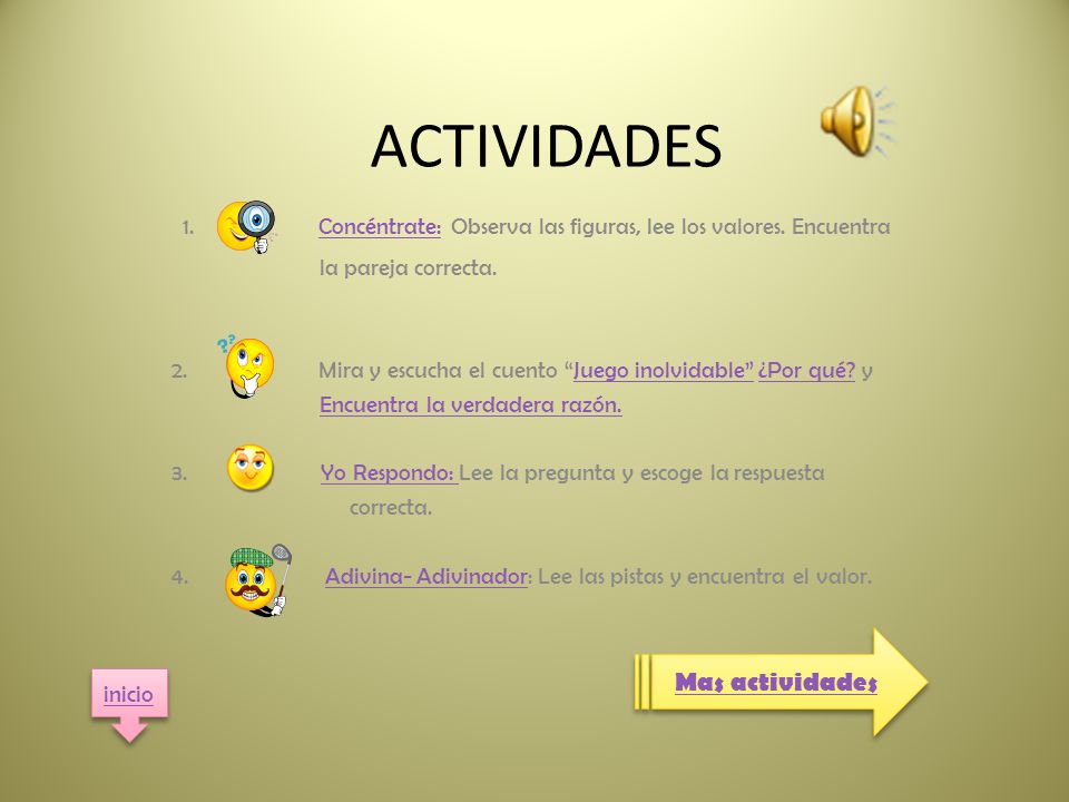 ACTIVIDADES 1. Concéntrate: Observa las figuras, lee los valores. Encuentra. la pareja correcta.