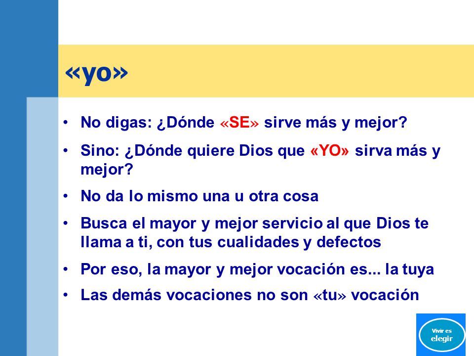 «yo» No digas: ¿Dónde «SE» sirve más y mejor
