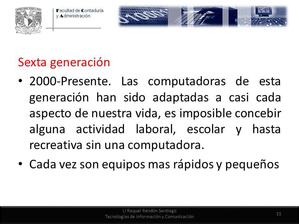 LI Raquel Rendón Santiago Tecnologías de Información y Comunicación