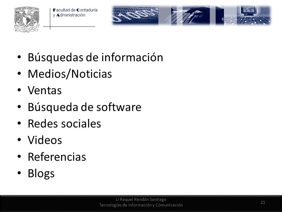 LI Raquel Rendón Santiago Tecnologías de Información y Comunicación