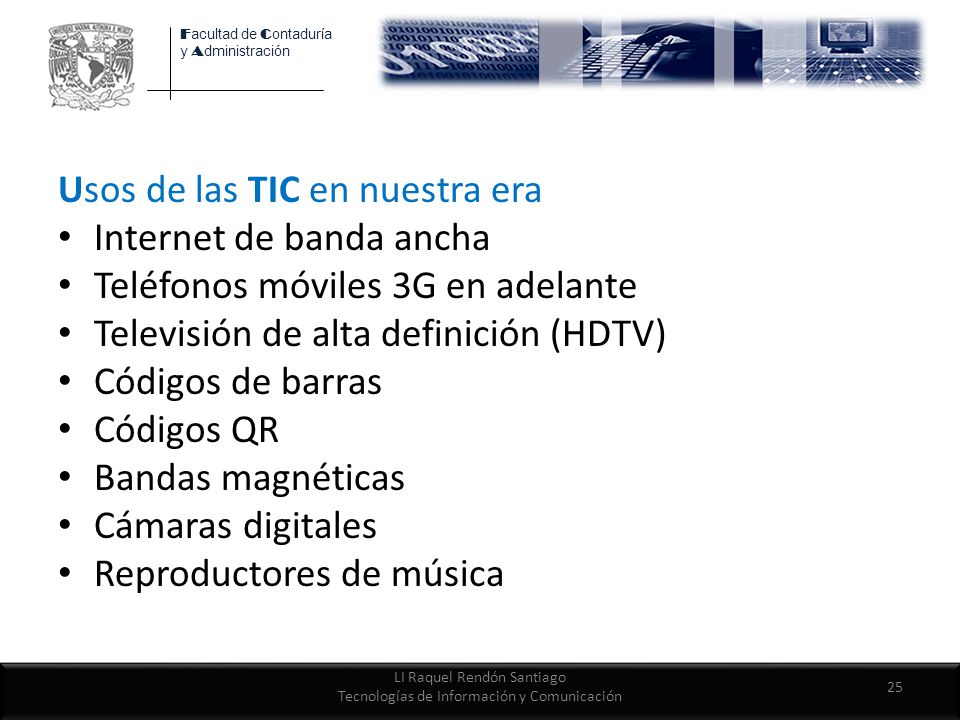 LI Raquel Rendón Santiago Tecnologías de Información y Comunicación