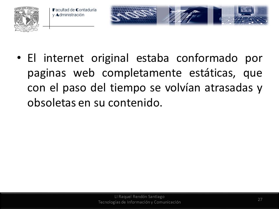 LI Raquel Rendón Santiago Tecnologías de Información y Comunicación
